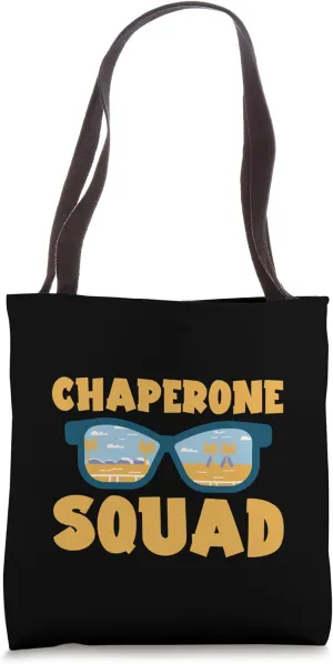 Chaperone Squad Event Guardians Leaders ------- Tote Bag