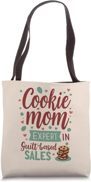 Cookie Mom Funny Fundraiser Hustle Quote Tote Bag