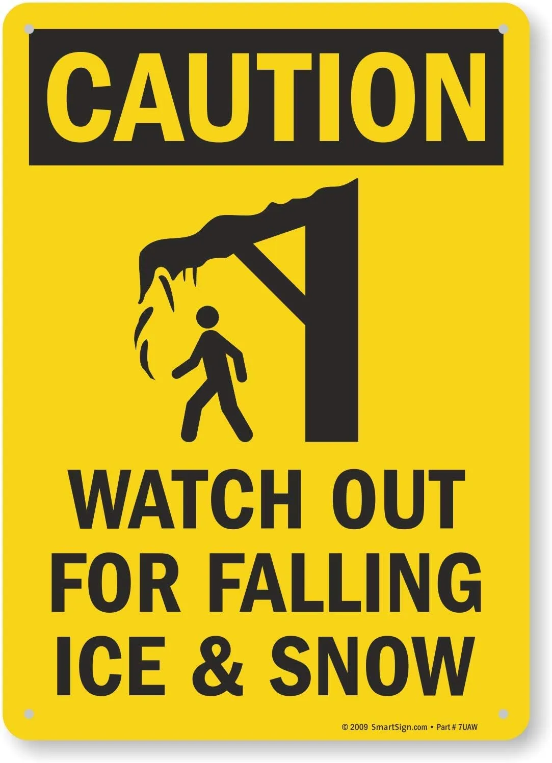 "Caution - Watch Out for Falling Ice & Snow" Sign by SmartSign | 10" x 14" Plastic