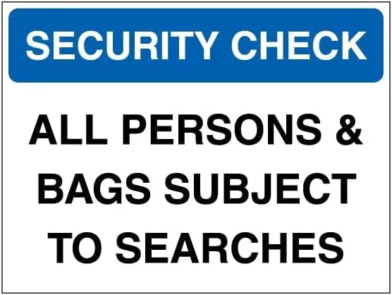 V Safety Security Check - All Persons & Bags Subject To Searches - Blue 400 x 300 mm - Glow In The Dark 1mm Rigid Plastic Safety Sign