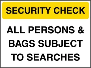 V Safety Security Check - All Persons & Bags Subject To Searches - Yellow 200 x 150 mm - Glow In The Dark 1mm Rigid Plastic Safety Sign