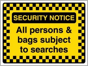 V Safety Security Notice - All Persons & Bags Subject To Searches - Pattern Border 400 x 300 mm - Self Adhesive Vinyl Safety Sign
